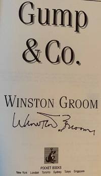 GUMP &amp; Co. (SIGNED) by WINSTON GROOM (March 23, 1943 - September 18, 2020) - Oct 6, 1995