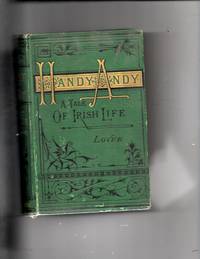 Handy Andy a Tale of Irish Life by Lover, Samuel - 0