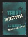 Trent Intervenes