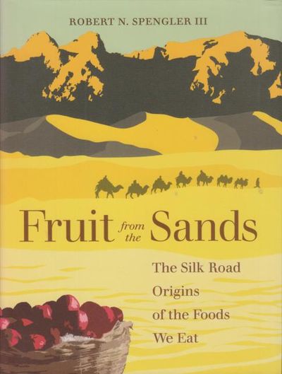 Fruit from the Sands. The Silk Road Origins of…