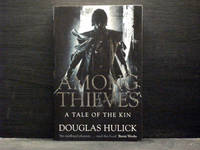Among Thieves The first book in the Tale of the Kin Series
