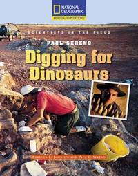 Paul Sereno : Digging for Dinosaurs
