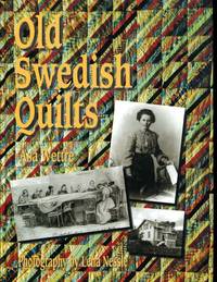 Old Swedish Quilts by Lena Asa; Nessle - First Edition - 1995-01-01 - from Vandello Books, Member IOBA (SKU: 120310031OFFNF52AS)