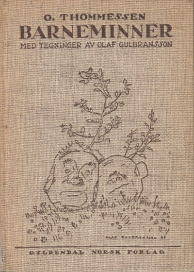 Barneminner. Med tegninger av Olaf Gulbransson.