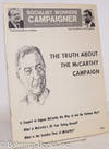 The truth about the McCarthy Campaign. Is support to Eugene McCarthy the way to end the Vietnam war? What is McCarthy's 20 year voting record? What is the socialist view of McCarthy