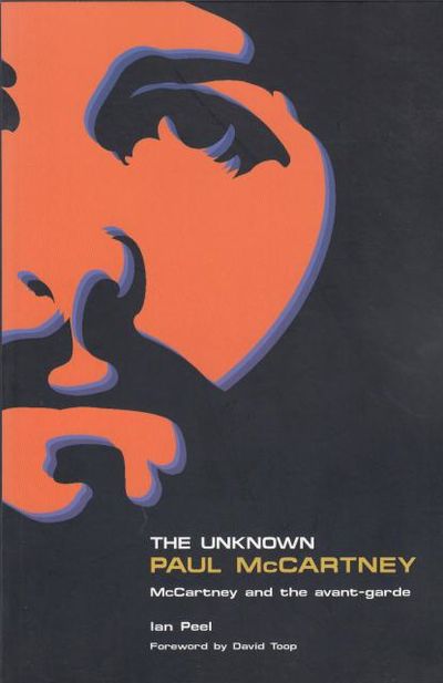 The Unknown Paul McCartney. McCartney and the…