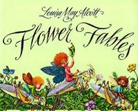 Flower Fables by Louisa May Alcott - 1998