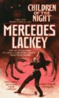 Children of the Night: A Diana Tregarde Investigation by Mercedes Lackey - 1992-03-15