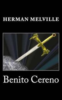 Benito Cereno by Herman Melville - 2014