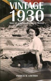 image of Vintage 1930: Story of a Twentieth Century Woman (Signed By Author)