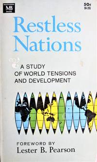 image of Restless Nations. A Study of World Tensions and Development