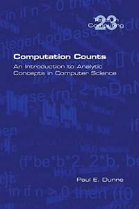 Computation Counts: An Introduction to Analytic Concepts in Computer Science