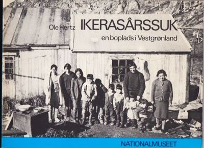 Ikerasârssuk. En boplads i Vestgrønland