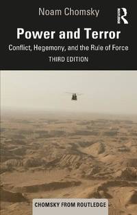 Power and Terror: Conflict, Hegemony, and the Rule of Force