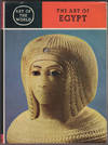 The Art of Egypt: The Time of the Pharohs