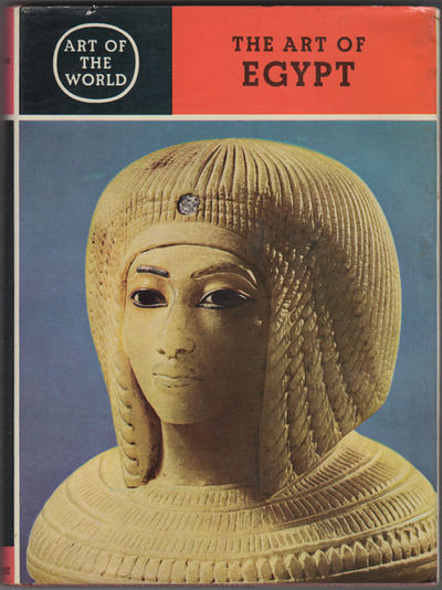 The Art of Egypt: The Time of the Pharohs