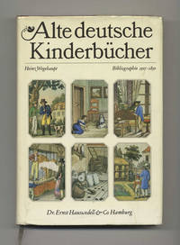 Alte Deutsche Kinderbücher; Bibliographie 1507-1850; Zugleich  Bestandsverzeichnis Der Kinder- Und Jugendbuchabteilung Der Deutschen  Staatsbibliothek Zu Berlin