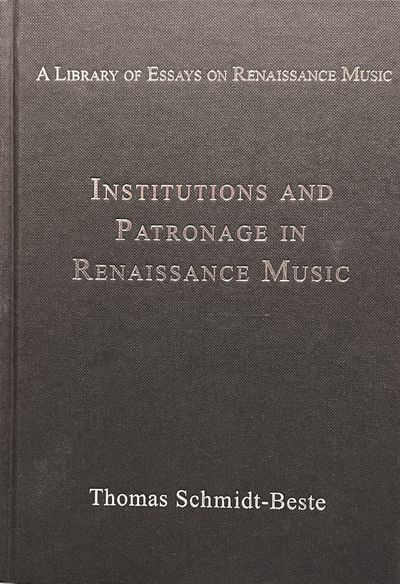 Institutions and Patronage in Renaissance Music