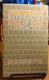 BATHROOMS OF CHARACTER Bound Together With PORCELAIN FIXTURES FOR KITCHEN AND LAUNDRY