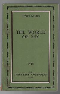 THE WORLD OF SEX by MILLER, Henry - 1959