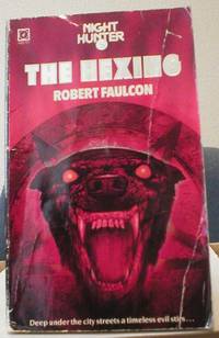 The Hexing : NightHunter 5 by Robert Faulcon - Paperback - First Arrow Edition - 1984 - from Klanhorn (SKU: 028430)
