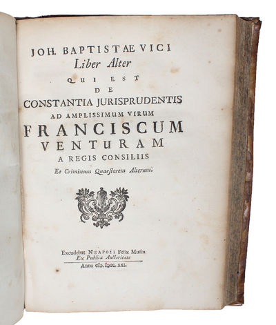 De Universi Juris uno principio, et fine uno Liber Unus (i.e. De Uno) & Liber Alter, qui est de Constantia Jurisprudeentis (i.e. De Constantia). [Diritto Universale]. - [THE FIRST FORMULATION OF THE NEW SCIENCE] (photo 2)