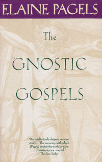 The Gnostic Gospels by Pagels, Elaine - 1989