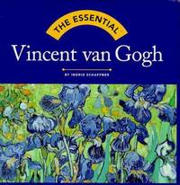 The Essential : Vincent Van Gogh