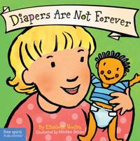 Diapers Are Not Forever (Board Book) (Best Behavior Series)
