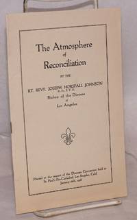 The Atmosphere of Reconciliation de Johnson, Rev. Joseph Horsfall - 1918