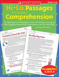 Hi-Lo Passages to Build Comprehension: Grades 5?6: 25 High-Interest/Low Readability Fiction and...