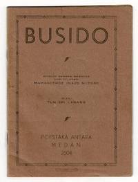 Busido. Disalin dengan merdéka dari oelasan Inazo Niitobe ... oléh Tun Sri Lanang