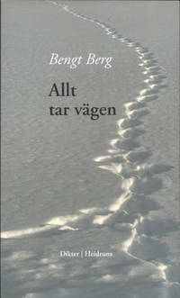 ALLT TAR VÄGEN.
