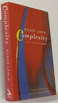 Complexity. Life at the Edge of Chaos.