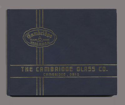 The Cambridge Glass Company - 1st Edition/1st Printing