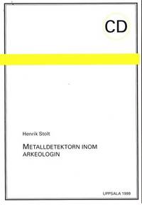Metalldetektorn inom arkeologin.