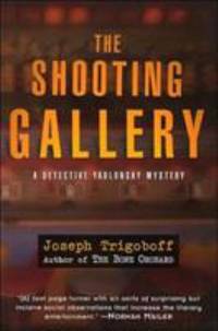 The Shooting Gallery : A Detective Yablonsky Mystery