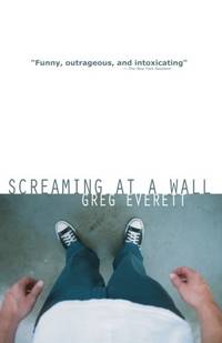 Screaming at a Wall