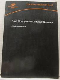 Fund Managers as Cultured Observers.