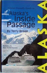 Cruiser friendly guide to alask's inside Passage