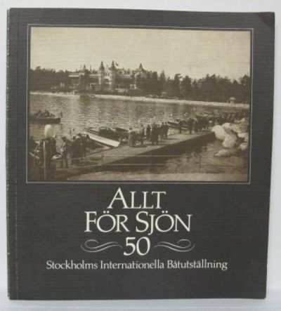 Allt för sjön 50. Stockholms Internationella…