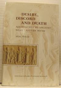 Desire, Discord and Death. Approaches to Ancient…
