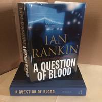 A Question of Blood: An Inspector Rebus Novel by Rankin, Ian - 2004