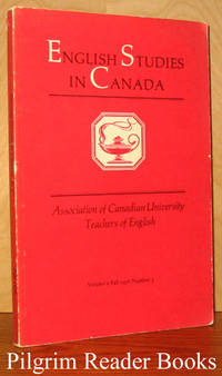 English Studies in Canada. Volume II, Number 3. Fall 1976 by Lauriat (editor) Lane Jr. - Paperback - 1976 - from Pilgrim Reader Books - IOBA (SKU: 19324)