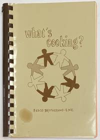 What's cooking? Peace - Brotherhood - Love