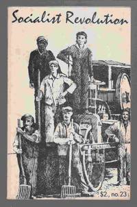 cover of Socialist Revolution Number 23 Volume 5, No. 1 April 1975
