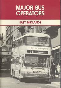 Major Bus Operators East Midlands by Shaw Martin - 1983