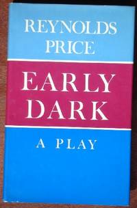 Early Dark: A Play