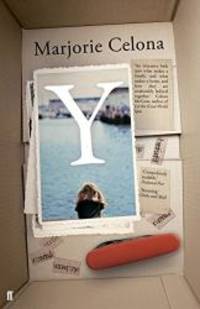 Y by Marjorie Celona - 2013-01-03