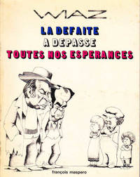 La Defaite a Depasse Toutes Nos Esperances: Janvier 1976-Septembre 1978